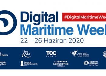 DENİZCİLİK SEKTÖRÜ DİJİTAL MARİTİME WEEK’DE BULUŞUYOR