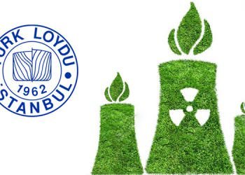 TÜRK LOYDU, NÜKLEER YAPI DENETİM KURULUŞU YETKİLERİNİ GENİŞLETTİ