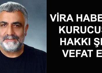 DENİZCİLİK MEDYASININ ÖNEMLİ İSİMLERİNDEN HAKKI ŞEN VEFAT ETTİ