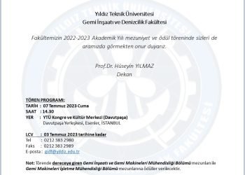 YTÜ GEMİ İNŞAATI VE DENİZCİLİK FAKÜLTESİ MEZUNİYET TÖRENİ TARİHİ BELLİ OLDU