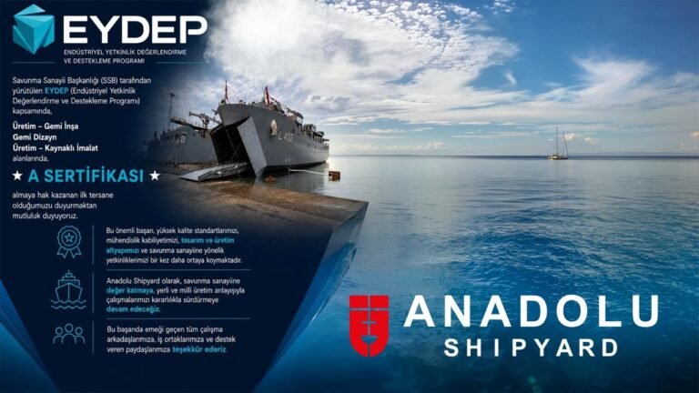 Anadolu Shipyard, EYDEP’te A sertifikası alan ilk tersane oldu
