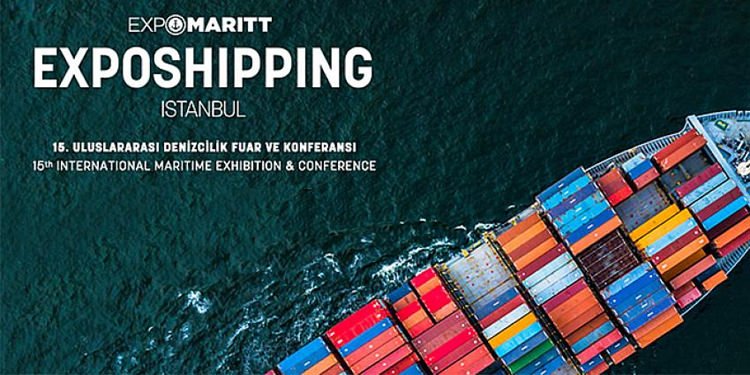 DENİZCİLİK SEKTÖRÜ EXPOSHİPPİNG EXPOMARİTT İSTANBUL’DA BULUŞACAK