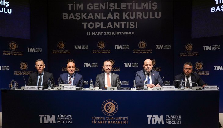 TİM GENİŞLETİLMİŞ BAŞKANLAR KURULU TOPLANTISI YAPILDI