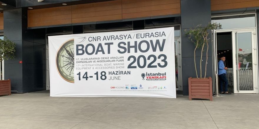 17. CNR AVRASYA BOAT SHOW, KAPILARINI AÇTI