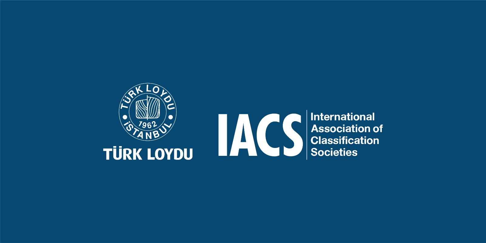 Türk Loydu, IACS Üyeliği ile Küresel Denizcilik Sektöründe Gücünü Pekiştiriyor
