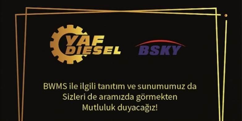 BALAST SUYU TEKNOLOJİSİNDE ÇIĞIR AÇACAK BULUŞ YAF DIESEL VE BSKY İŞBİRLİĞİ İLE TÜRKİYE’DE