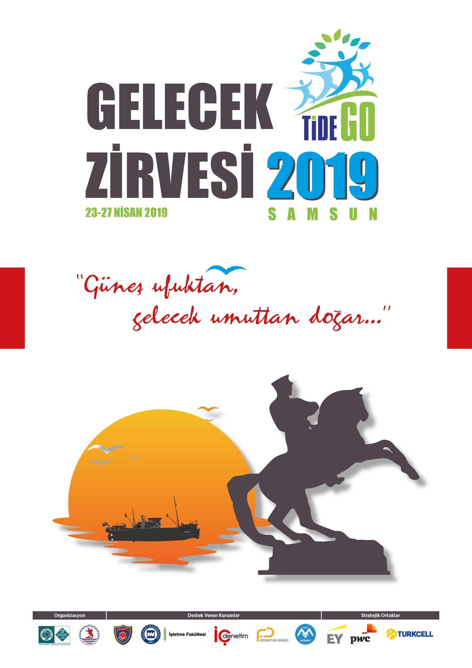 TİDE GO GELECEK ZİRVESİ – 2019 SAMSUN “GÜNEŞ UFUKTAN, GELECEK UMUTTAN DOĞAR”