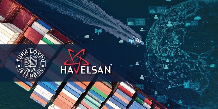 TÜRK LOYDU VE HAVELSAN’DAN SİBER İŞBİRLİĞİ