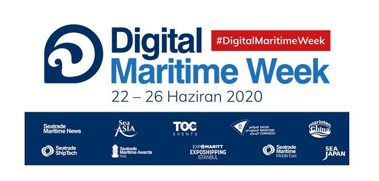 DENİZCİLİK SEKTÖRÜ DİJİTAL MARİTİME WEEK’DE BULUŞUYOR